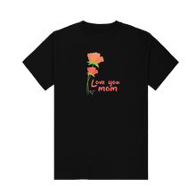 Load image into Gallery viewer, Mother&#39;s Day T-Shirt
